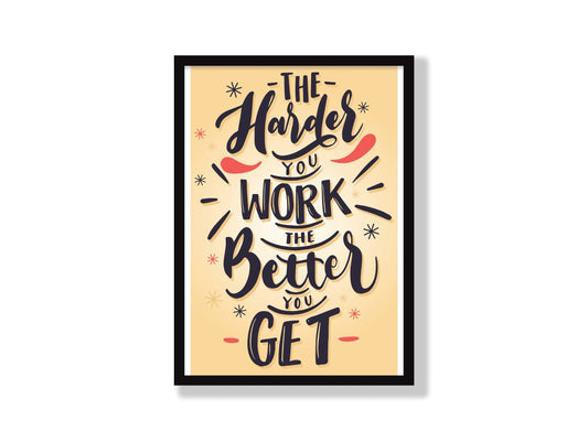 The Harder you Work the Better you Get - Wall Stars
