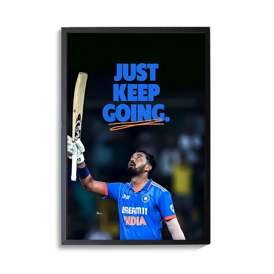 K L Rahul Just Keep Going Poster | Frame | Canvas