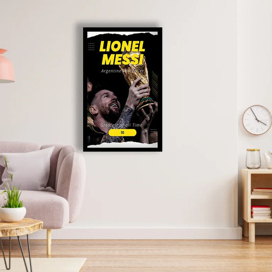 Lionel Messi The Greatest of All Time Poster | Frame | Canvas
