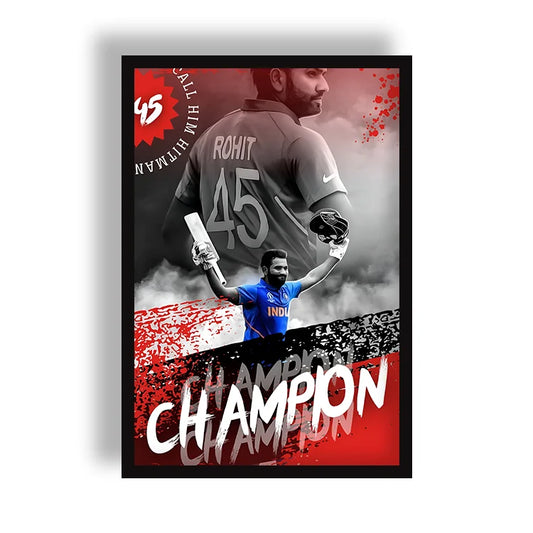 Rohit Sharma The Champion Poster | Frame | Canvas